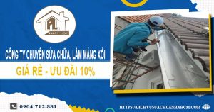 Công ty chuyên sửa chữa, làm máng xối tại quận 9 ưu đãi 10%