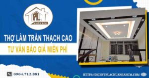 Làm trần thạch cao tại Bình Chánh【Tư vấn báo giá miễn phí】