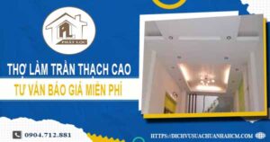Làm trần thạch cao tại Phú Nhuận 【Tư vấn báo giá miễn phí】