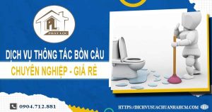 Dịch vụ thông tắc bồn cầu tại Khánh Hoà【Ưu đãi 10% chi phí】