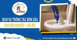 Dịch vụ thông tắc bồn cầu tại Mỹ Tho【Ưu đãi 10% chi phí】