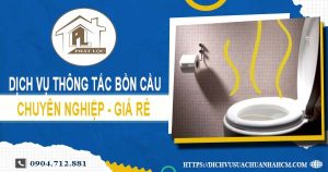 Dịch vụ thông tắc bồn cầu tại Phan Rang【Ưu đãi 10% chi phí】