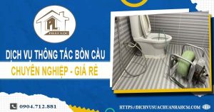 Dịch vụ thông tắc bồn cầu tại Phú Quốc【Ưu đãi 10% chi phí】