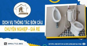 Dịch vụ thông tắc bồn cầu tại Tiền Giang【Ưu đãi 10% chi phí】