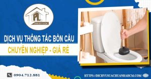 Dịch vụ thông tắc bồn cầu tại Tp. Tam Kỳ【Ưu đãi 10% chi phí】