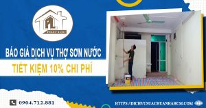Báo giá dịch vụ thợ sơn nước ở Bình Dương -【Ưu đãi 10%】