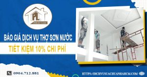 Báo giá dịch vụ thợ sơn nước ở Dĩ An -【Ưu đãi 10% chi phí】