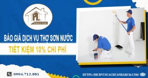 Báo giá dịch vụ thợ sơn nước ở Long An【Ưu đãi 10% chi phí】
