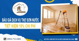 Báo giá dịch vụ thợ sơn nước ở Nhà Bè【Ưu đãi 10% chi phí】