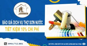 Báo giá dịch vụ thợ sơn nước ở Thủ Dầu Một -【Ưu đãi 10%】