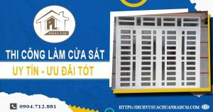 Báo giá chi phí thi công làm cửa sắt tại Gò Vấp【Ưu đãi 10%】