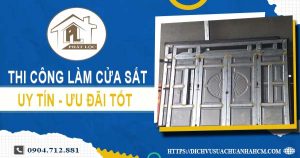 Báo giá chi phí thi công làm cửa sắt tại quận 5【Ưu đãi 10%】