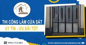 Báo giá chi phí thi công làm cửa sắt tại quận 8【Ưu đãi 10%】