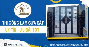 Báo giá chi phí thi công làm cửa sắt tại quận 9【Ưu đãi 10%】