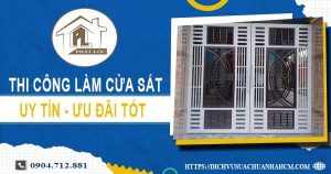 Báo giá chi phí thi công làm cửa sắt tại Tân Bình【Ưu đãi 10%】