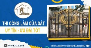 Báo giá chi phí thi công làm cửa sắt tại Thuận An【Ưu đãi 10%】