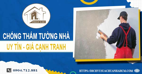 Chi phí chống thấm tường nhà tại Tân Bình【Giá chỉ từ 55K/m²】