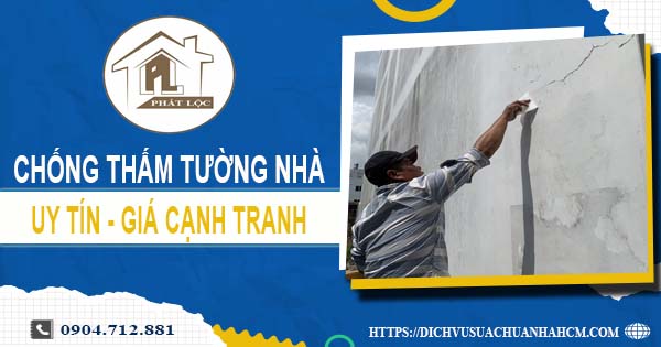 Chi phí chống thấm tường nhà tại Thủ Đức【Giá chỉ từ 55K/m²】