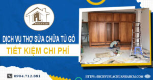 Phí dịch vụ thợ sửa chữa tủ gỗ tại Long Khánh【Chỉ từ 199K】