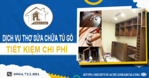 Chi phí dịch vụ thợ sửa chữa tủ gỗ tại Quận 11【Chỉ từ 199K】