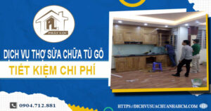 Chi phí dịch vụ thợ sửa chữa tủ gỗ tại Thuận An【Chỉ từ 199k】