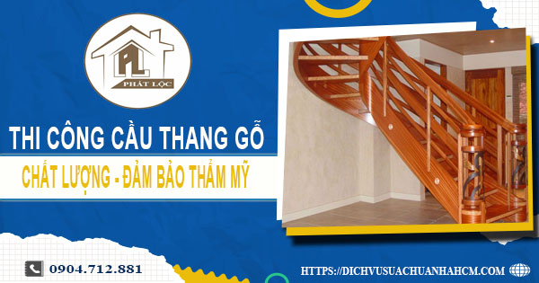 Bảng giá thi công cầu thang gỗ tại Cam Ranh -【Cập Nhật 2025】