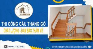 Bảng giá thi công cầu thang gỗ tại Nhơn Trạch -【Năm – 2025】