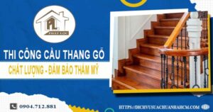 Bảng giá thi công cầu thang gỗ tại Tân Bình【Cập Nhật 2025】