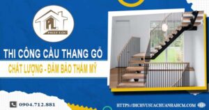 Bảng giá thi công cầu thang gỗ tại Tân Uyên【Cập Nhật 2025】