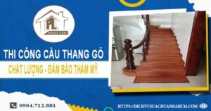 Bảng giá thi công cầu thang gỗ tại Thủ Đức -【Cập Nhật 2025】