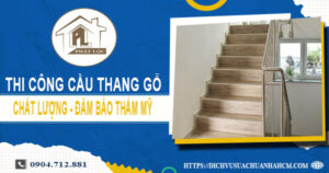 Bảng giá thi công cầu thang gỗ tại Vũng Tàu -【Cập Nhật 2025】