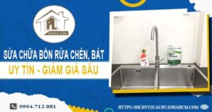 Báo giá sửa chữa bồn rửa chén, bát tại Bà Rịa -【Giảm 10%】