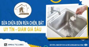 Báo giá sửa chữa bồn rửa chén, bát tại Bến Cát -【Giảm 10%】