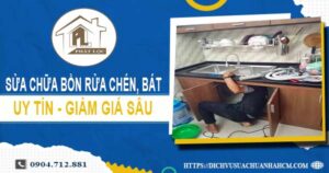 Giá sửa chữa bồn rửa chén, bát tại Nhơn Trạch -【Giảm 10%】