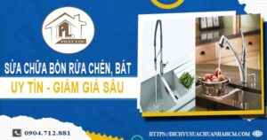 Giá sửa chữa bồn rửa chén, bát tại Phú Nhuận -【Giảm 10%】