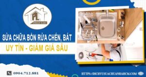 Báo giá sửa chữa bồn rửa chén, bát tại Quận 2 -【Giảm 10%】