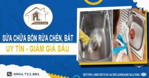 Báo giá sửa chữa bồn rửa chén, bát tại Tân Phú -【Giảm 10%】