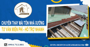 Bảng báo giá thay mái tôn nhà xưởng tại Bà Rịa【Năm 2025】