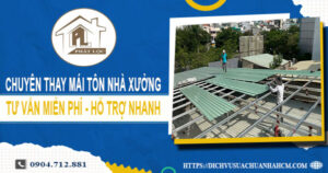 Bảng báo giá thay mái tôn nhà xưởng tại Hà Nội【Năm 2025】