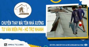 Bảng báo giá thay mái tôn nhà xưởng tại Nhà Bè【Năm 2025】