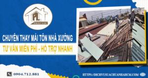 Bảng giá thay mái tôn nhà xưởng tại Nhơn Trạch【Năm 2025】