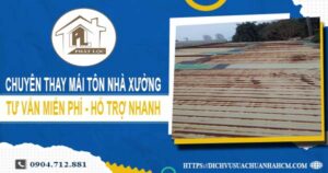 Bảng báo giá thay mái tôn nhà xưởng tại quận 11【Năm 2025】