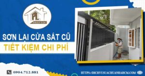 Báo giá sơn lại cửa sắt cũ tại Bình Tân【Tiết kiệm 10% chi phí】