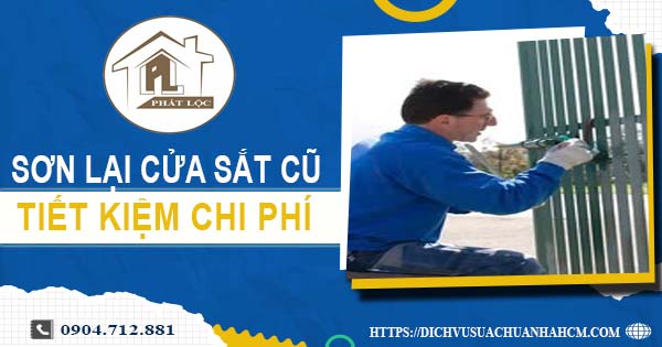 Báo giá sơn lại cửa sắt cũ tại Hà Nội【Tiết kiệm 10% chi phí】