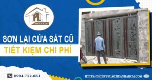Báo giá sơn lại cửa sắt cũ tại Long Khánh【Tiết kiệm 10% chi phí】