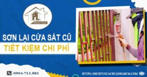 Báo giá sơn lại cửa sắt cũ tại Nhà Bè【Tiết kiệm 10% chi phí】