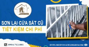 Báo giá sơn lại cửa sắt cũ tại Quận 2【Tiết kiệm 10% chi phí】