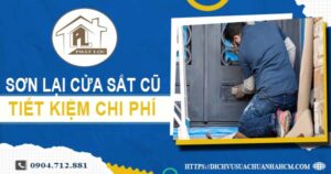 Báo giá sơn lại cửa sắt cũ tại Quận 7【Tiết kiệm 10% chi phí】