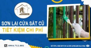 Báo giá sơn lại cửa sắt cũ tại Tân Uyên【Tiết kiệm 10% chi phí】