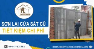 Báo giá sơn lại cửa sắt cũ tại Tây Ninh【Tiết kiệm 10% chi phí】
